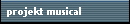 projekt musical